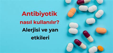 Antibiyotik Yan Etkisi Olarak Görülen İshal Nedenleri