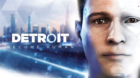 Detroit: Become Human